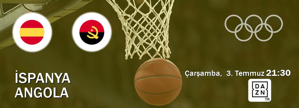 Karşılaşma İspanya - Angola DAZN'den canlı yayınlanacak (Çarşamba,  3. Temmuz  21:30).