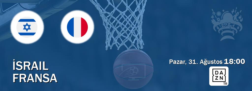 Karşılaşma İsrail - Fransa DAZN'den canlı yayınlanacak (Pazar, 31. Ağustos  18:00).