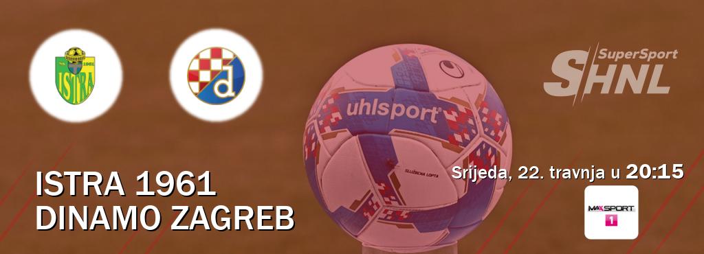 Izravni prijenos utakmice Istra 1961 i Dinamo Zagreb pratite uživo na MAXSport1 (srijeda, 22. travnja u  20:15).
