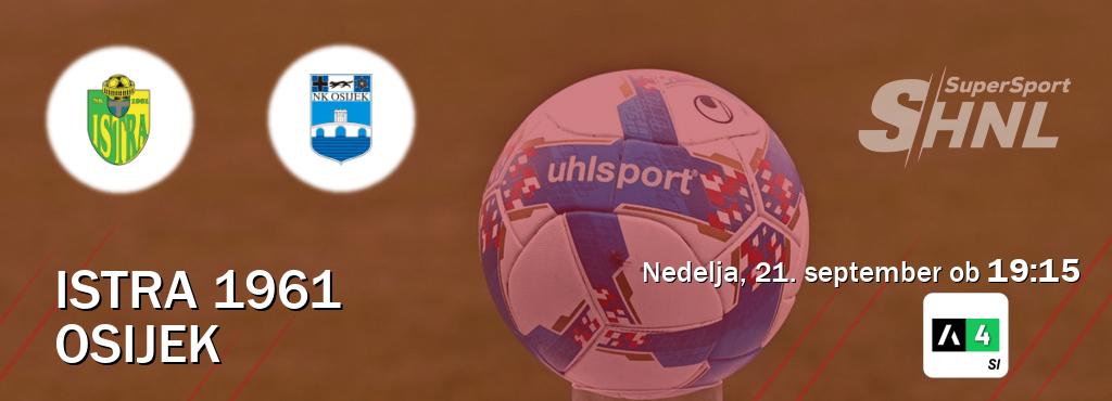 Prenos tekme med Istra 1961 in Osijek v živo na Arena Sport 4 (nedelja, 21. september ob 19:15 uri). Prenos tekme med Istra 1961 in Osijek v živo na Arena Sport 4 (nedelja, 21. september ob 19:15 uri).
