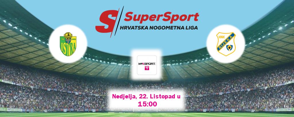 Izravni prijenos utakmice Istra 1961 i Rijeka pratite uživo na MAXSport1 (Nedjelja, 22. Listopad u  15:00).