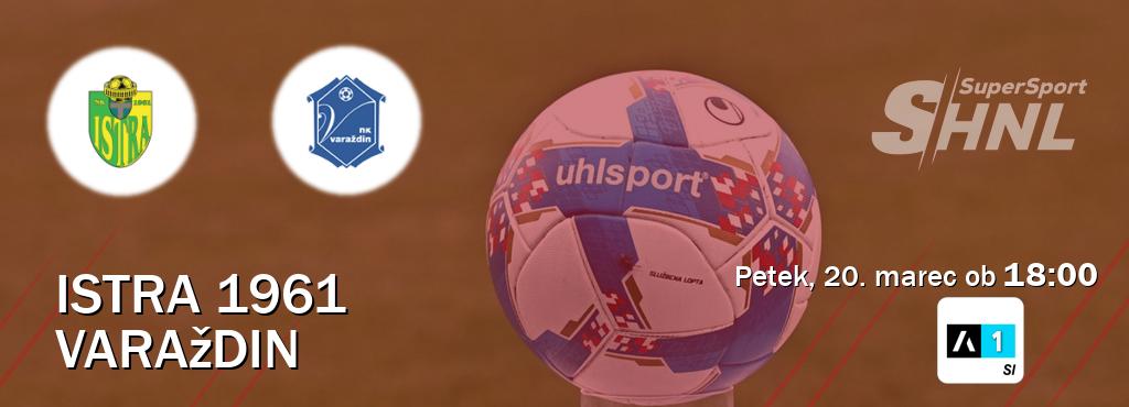 Prenos tekme med Istra 1961 in Varaždin v živo na Arena Sport 1 (petek, 20. marec ob  18:00 uri).