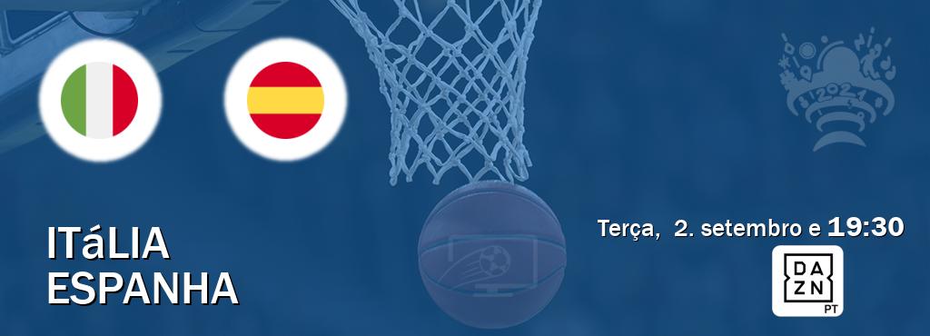 Jogo entre Itália e Espanha tem emissão DAZN (terça,  2. setembro e  19:30).