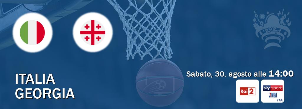 Il match Italia - Georgia sarà trasmesso in diretta TV su Rai 2 e Sky Sport NBA (ore 14:00) Il match Italia - Georgia sarà trasmesso in diretta TV su Rai 2 e Sky Sport NBA (ore 14:00)