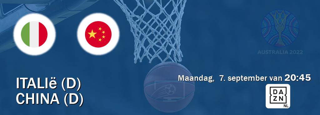 Wedstrijd tussen Italië (D) en China (D) live op tv bij DAZN (maandag,  7. september van  20:45).