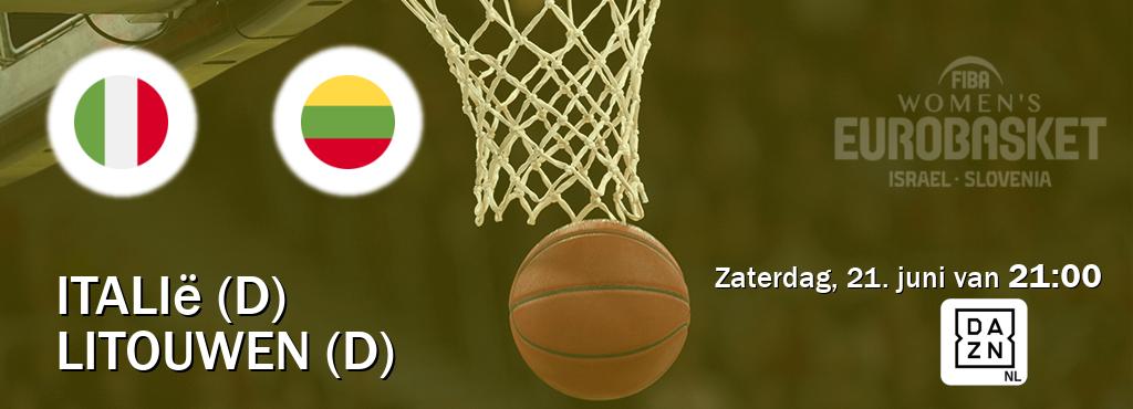 Wedstrijd tussen Italië (D) en Litouwen (D) live op tv bij DAZN (zaterdag, 21. juni van  21:00).