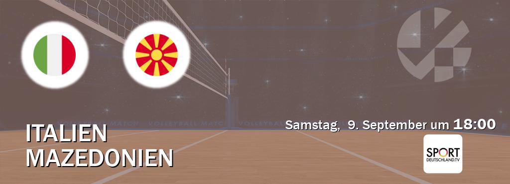 Das Spiel zwischen Italien und Mazedonien wird am Samstag,  9. September um  18:00, live vom Sportdeutschland.TV übertragen.