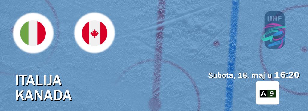 Izravni prijenos utakmice Italija i Kanada pratite uživo na Arena Sport 9 (subota, 16. maj u 16:20). Izravni prijenos utakmice Italija i Kanada pratite uživo na Arena Sport 9 (subota, 16. maj u 16:20).