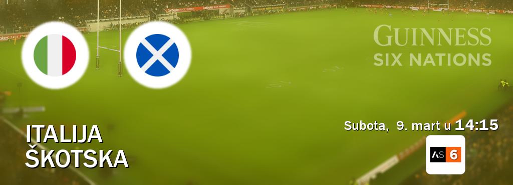 Izravni prijenos utakmice Italija i Škotska pratite uživo na Arena Sport 6 (subota,  9. mart u  14:15).