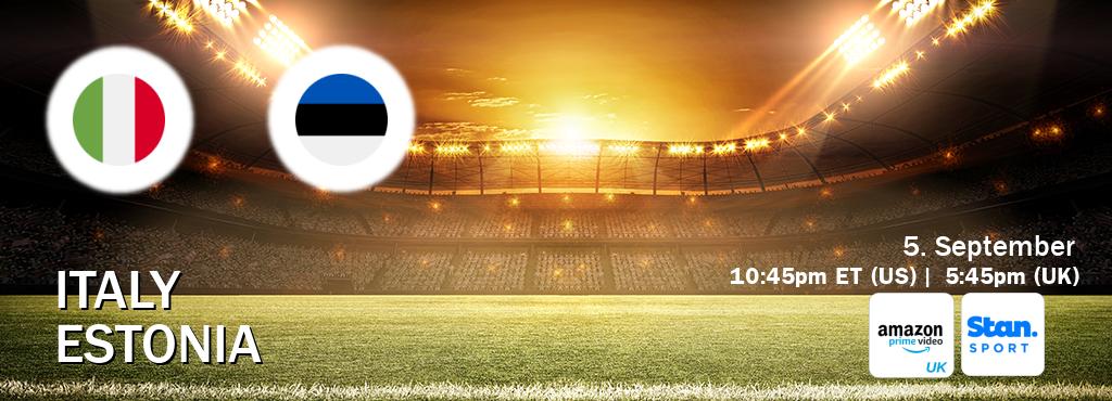 You can watch game live between Italy and Estonia on Amazon Prime Video UK(UK) and Stan Sport(AU).