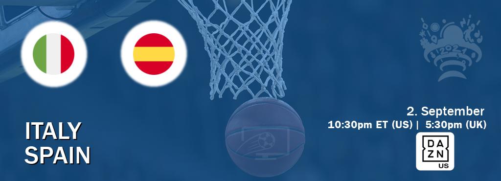 You can watch game live between Italy and Spain on DAZN(US).