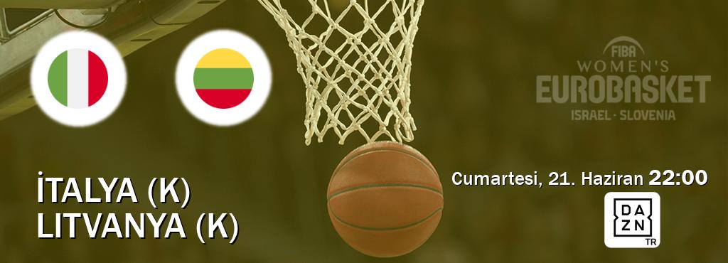 Karşılaşma İtalya (K) - Litvanya (K) DAZN'den canlı yayınlanacak (Cumartesi, 21. Haziran  22:00).