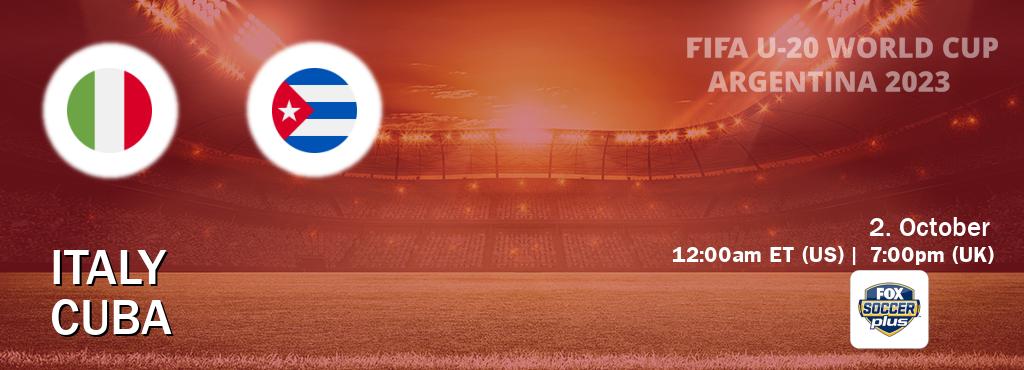 You can watch game live between Italy U20 and Cuba U20 on Fox Soccer Plus(US). You can watch game live between Italy U20 and Cuba U20 on Fox Soccer Plus(US).