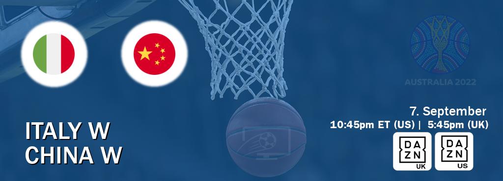 You can watch game live between Italy W and China W on DAZN UK(UK) and DAZN(US). You can watch game live between Italy W and China W on DAZN UK(UK) and DAZN(US).
