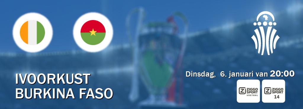 Wedstrijd tussen Ivoorkust en Burkina Faso live op tv bij Ziggo Sport, Ziggo Sport 14 (dinsdag,  6. januari van  20:00).