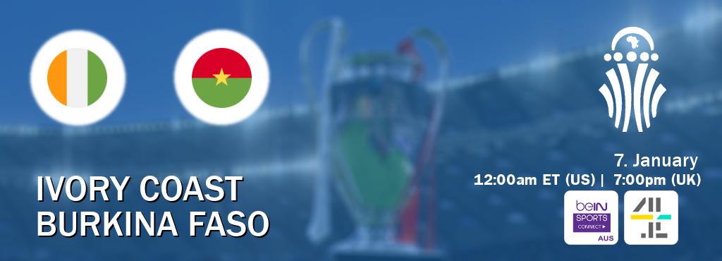 You can watch game live between Ivory Coast and Burkina Faso on beIN Sports Connect(AU) and All 4(UK).