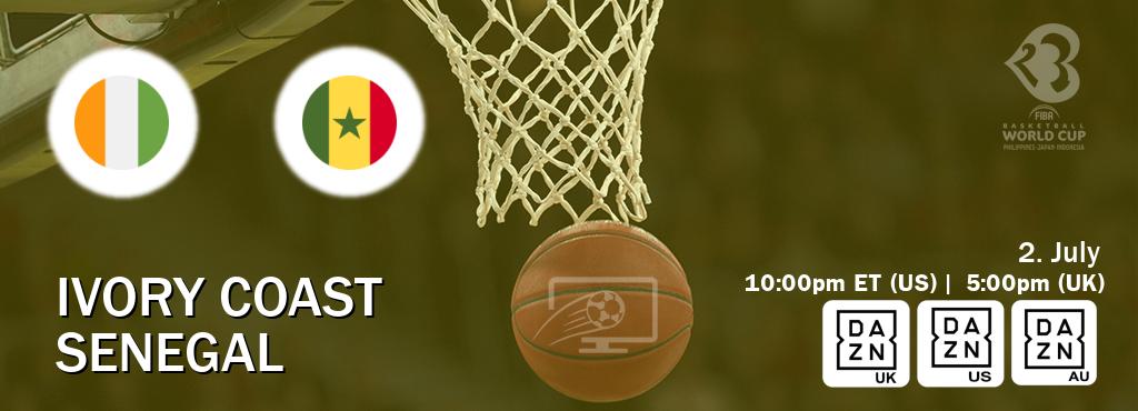 You can watch game live between Ivory Coast and Senegal on DAZN UK(UK), DAZN(US), DAZN(AU).