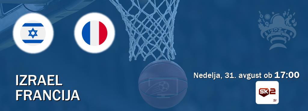 Ne zamudi prenosa tekme Izrael - Francija v živo na Sportklub 2.