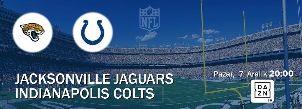 Karşılaşma Jacksonville Jaguars - Indianapolis Colts DAZN'den canlı yayınlanacak (Pazar,  7. Aralık  20:00).