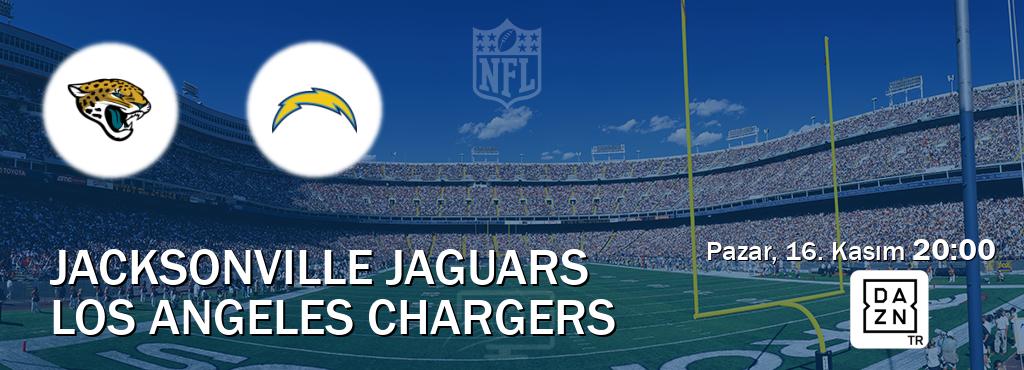 Karşılaşma Jacksonville Jaguars - Los Angeles Chargers DAZN'den canlı yayınlanacak (Pazar, 16. Kasım 20:00). Karşılaşma Jacksonville Jaguars - Los Angeles Chargers DAZN'den canlı yayınlanacak (Pazar, 16. Kasım 20:00).