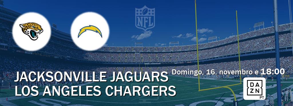 Jogo entre Jacksonville Jaguars e Los Angeles Chargers tem emissão DAZN (domingo, 16. novembro e  18:00).