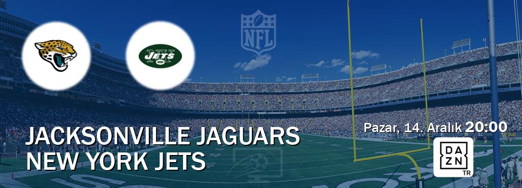 Karşılaşma Jacksonville Jaguars - New York Jets DAZN'den canlı yayınlanacak (Pazar, 14. Aralık  20:00).