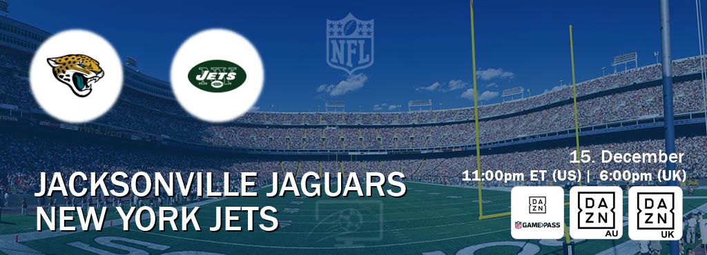 You can watch game live between Jacksonville Jaguars and New York Jets on DAZN NFL Game Pass, DAZN(AU), DAZN UK(UK).