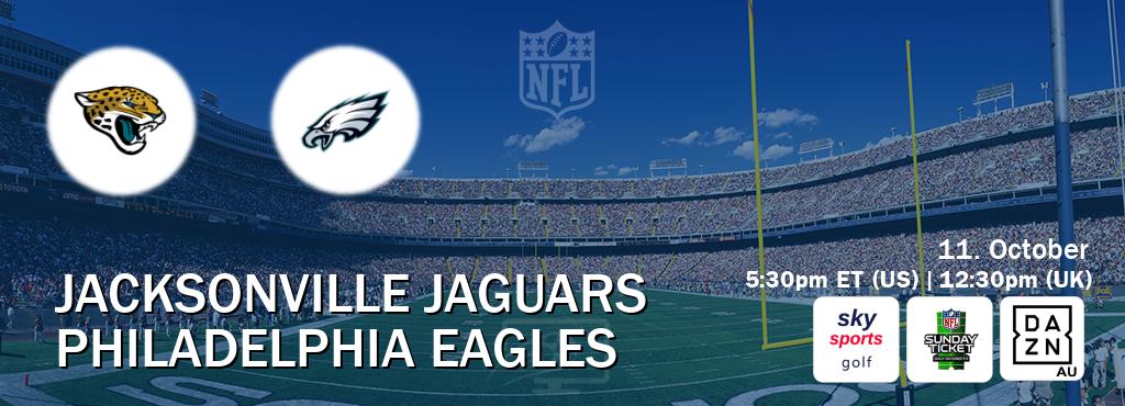 You can watch game live between Jacksonville Jaguars and Philadelphia Eagles on Sky Sports Golf(UK), NFL Sunday Ticket(US), DAZN(AU).