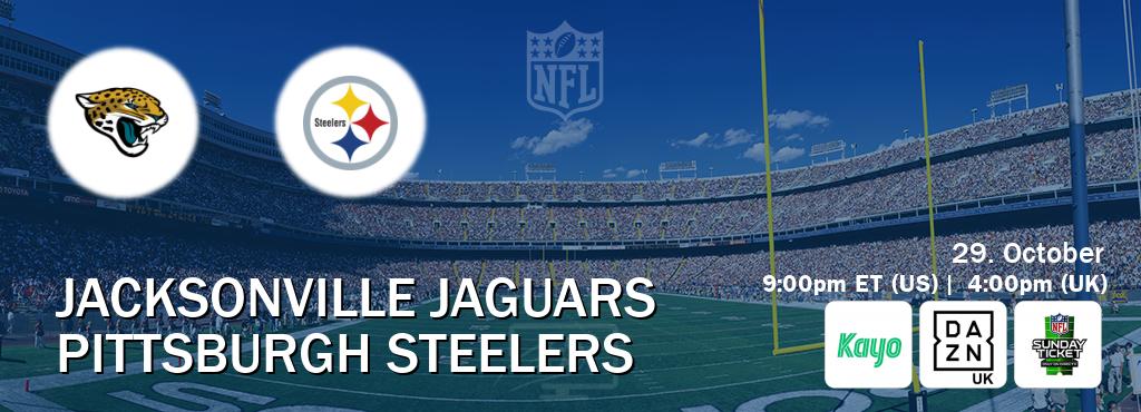 You can watch game live between Jacksonville Jaguars and Pittsburgh Steelers on Kayo Sports(AU), DAZN UK(UK), NFL Sunday Ticket(US).