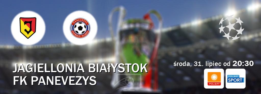 Gra między Jagiellonia Białystok i FK Panevezys transmisja na żywo w Polsat i Polsat Sport (środa, 31. lipiec od  20:30).