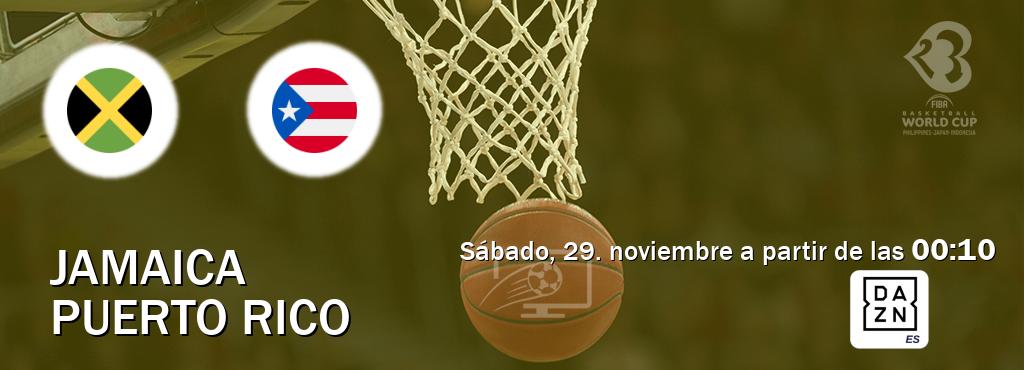 El partido entre Jamaica y Puerto Rico será retransmitido por DAZN España (sábado, 29. noviembre a partir de las 00:10). El partido entre Jamaica y Puerto Rico será retransmitido por DAZN España (sábado, 29. noviembre a partir de las 00:10).