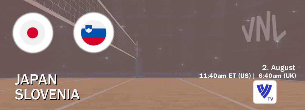 You can watch game live between Japan and Slovenia on Volleyball TV. You can watch game live between Japan and Slovenia on Volleyball TV.