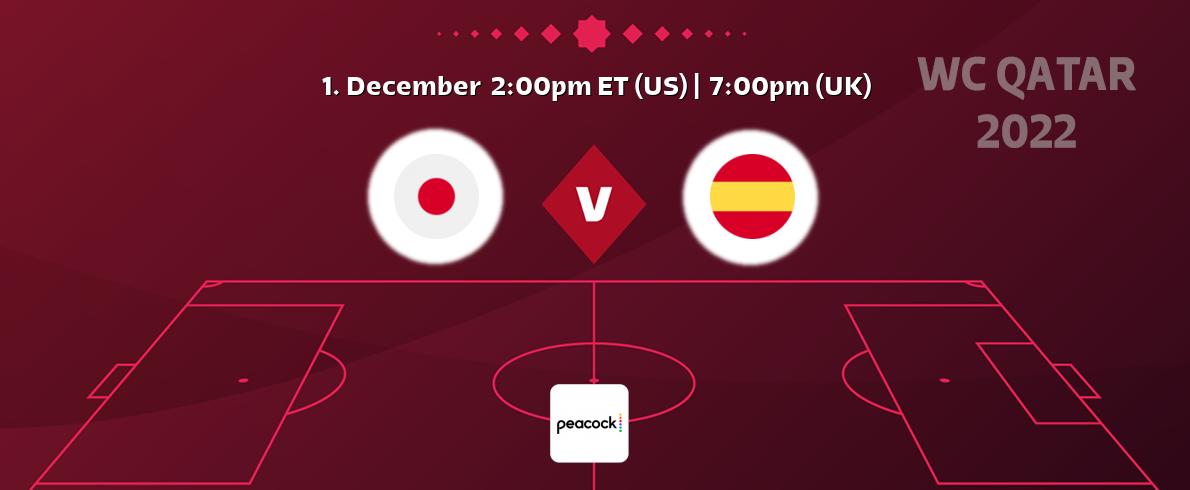 You can watch game live between Japan and Spain on Peacock.