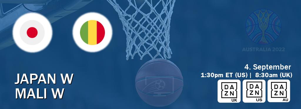 You can watch game live between Japan W and Mali W on DAZN UK(UK), DAZN(US), DAZN(AU).