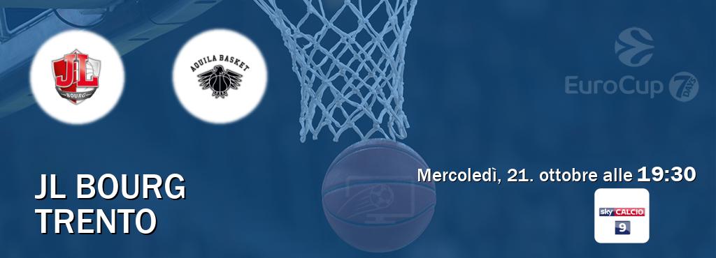 Il match JL Bourg - Trento sarà trasmesso in diretta TV su Sky Sport 259 (ore 19:30) Il match JL Bourg - Trento sarà trasmesso in diretta TV su Sky Sport 259 (ore 19:30)