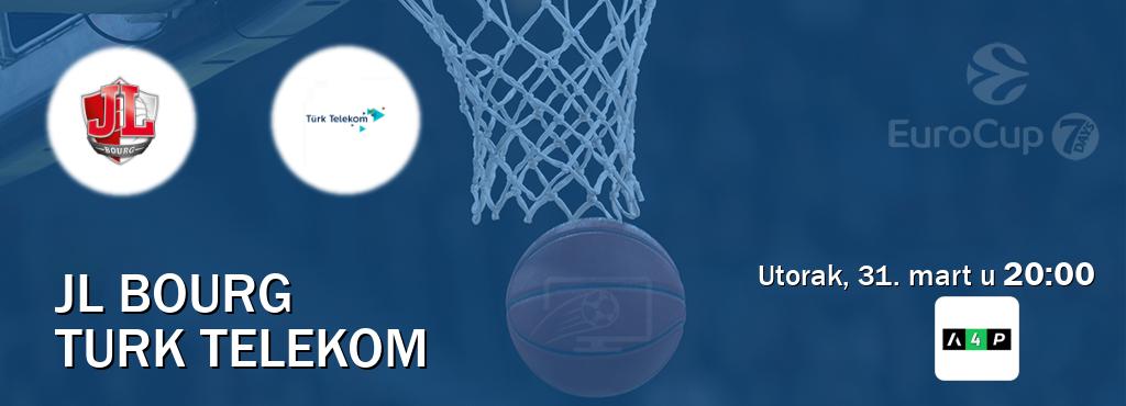 Izravni prijenos utakmice JL Bourg i Turk Telekom pratite uživo na Arena Premium 4 (utorak, 31. mart u  20:00).
