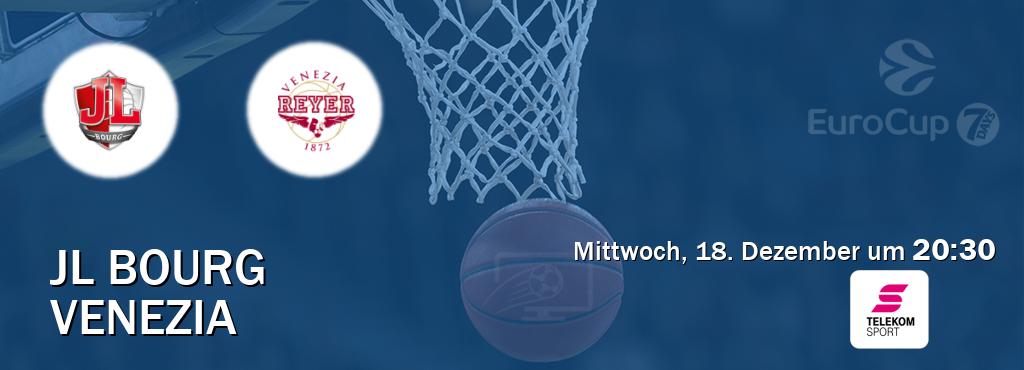 Das Spiel zwischen JL Bourg und Venezia wird am Mittwoch, 18. Dezember um  20:30, live vom Magenta Sport übertragen.