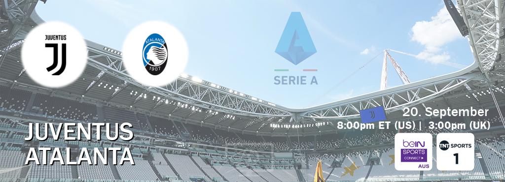 You can watch game live between Juventus and Atalanta on beIN Sports Connect(AU) and TNT Sports 1(UK).