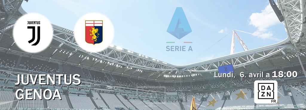 Match entre Juventus et Genoa en direct à la DAZN (lundi,  6. avril a  18:00).