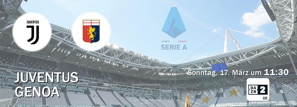 Das Spiel zwischen Juventus und Genoa wird am Sonntag, 17. März um  11:30, live vom DAZN 2 Deutschland übertragen.