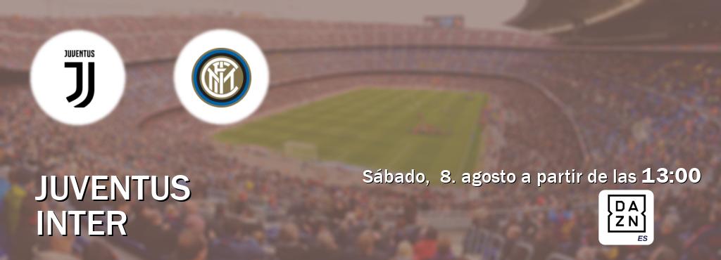 El partido entre Juventus y Inter será retransmitido por DAZN España (sábado,  8. agosto a partir de las  13:00).