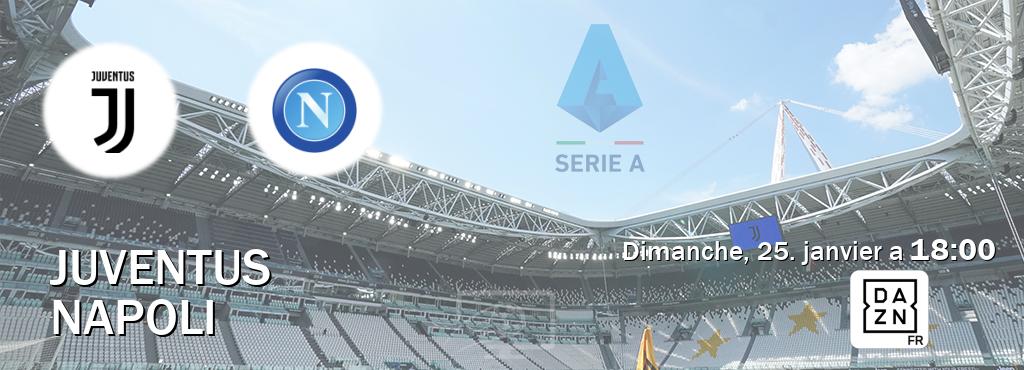 Match entre Juventus et Napoli en direct à la DAZN (dimanche, 25. janvier a  18:00).