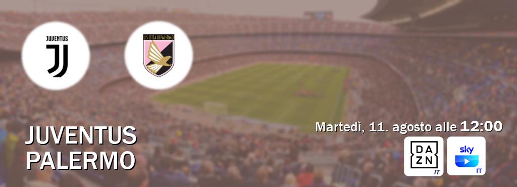 Il match Juventus - Palermo sarà trasmesso in diretta TV su DAZN Italia e SKY Go Italia (ore 12:00)