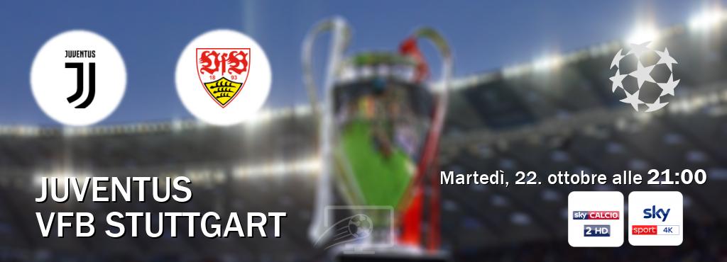 Il match Juventus - VfB Stuttgart sarà trasmesso in diretta TV su Sky Calcio 2 e Sky Sport 4K (ore 21:00)