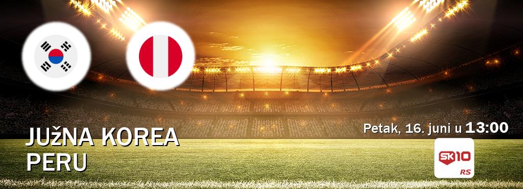 Izravni prijenos utakmice Južna Korea i Peru pratite uživo na Sportklub 10 (petak, 16. juni u  13:00).
