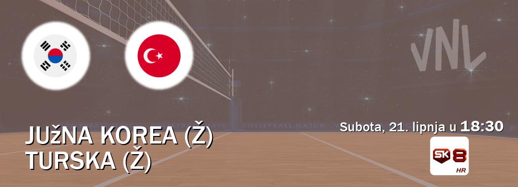 Izravni prijenos utakmice Južna Korea (Ž) i Turska (Ž) pratite uživo na Sportklub 8 (subota, 21. lipnja u 18:30). Izravni prijenos utakmice Južna Korea (Ž) i Turska (Ž) pratite uživo na Sportklub 8 (subota, 21. lipnja u 18:30).
