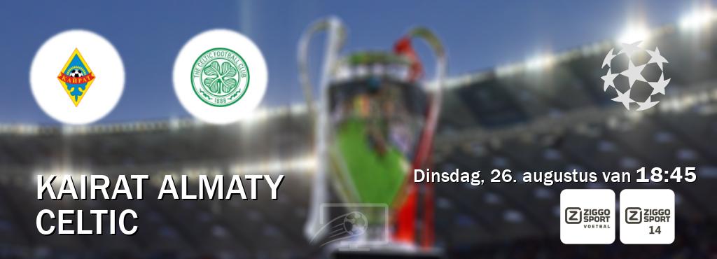 Wedstrijd tussen Kairat Almaty en Celtic live op tv bij Ziggo Sport, Ziggo Sport 14 (dinsdag, 26. augustus van 18:45). Wedstrijd tussen Kairat Almaty en Celtic live op tv bij Ziggo Sport, Ziggo Sport 14 (dinsdag, 26. augustus van 18:45).
