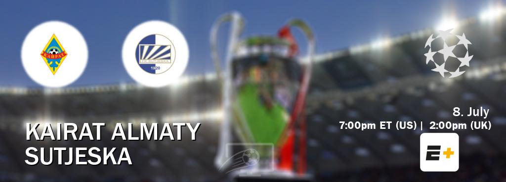 You can watch game live between Kairat Almaty and Sutjeska on ESPN+(US). You can watch game live between Kairat Almaty and Sutjeska on ESPN+(US).