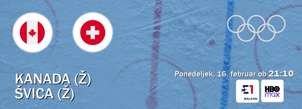 Prenos tekme med Kanada (Ž) in Švica (Ž) v živo na Eurosport 1 in HBO Max (ponedeljek, 16. februar ob  21:10 uri).
