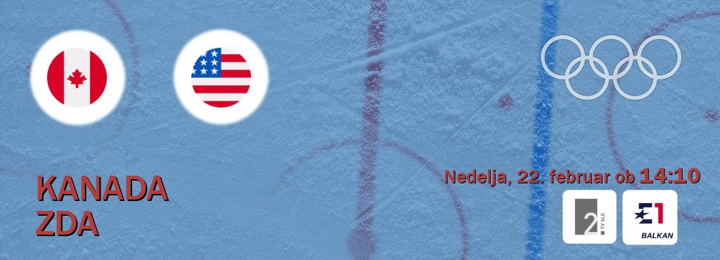 Prenos tekme med Kanada in ZDA v živo na TV Slo 2 in Eurosport 1 (nedelja, 22. februar ob  14:10 uri).